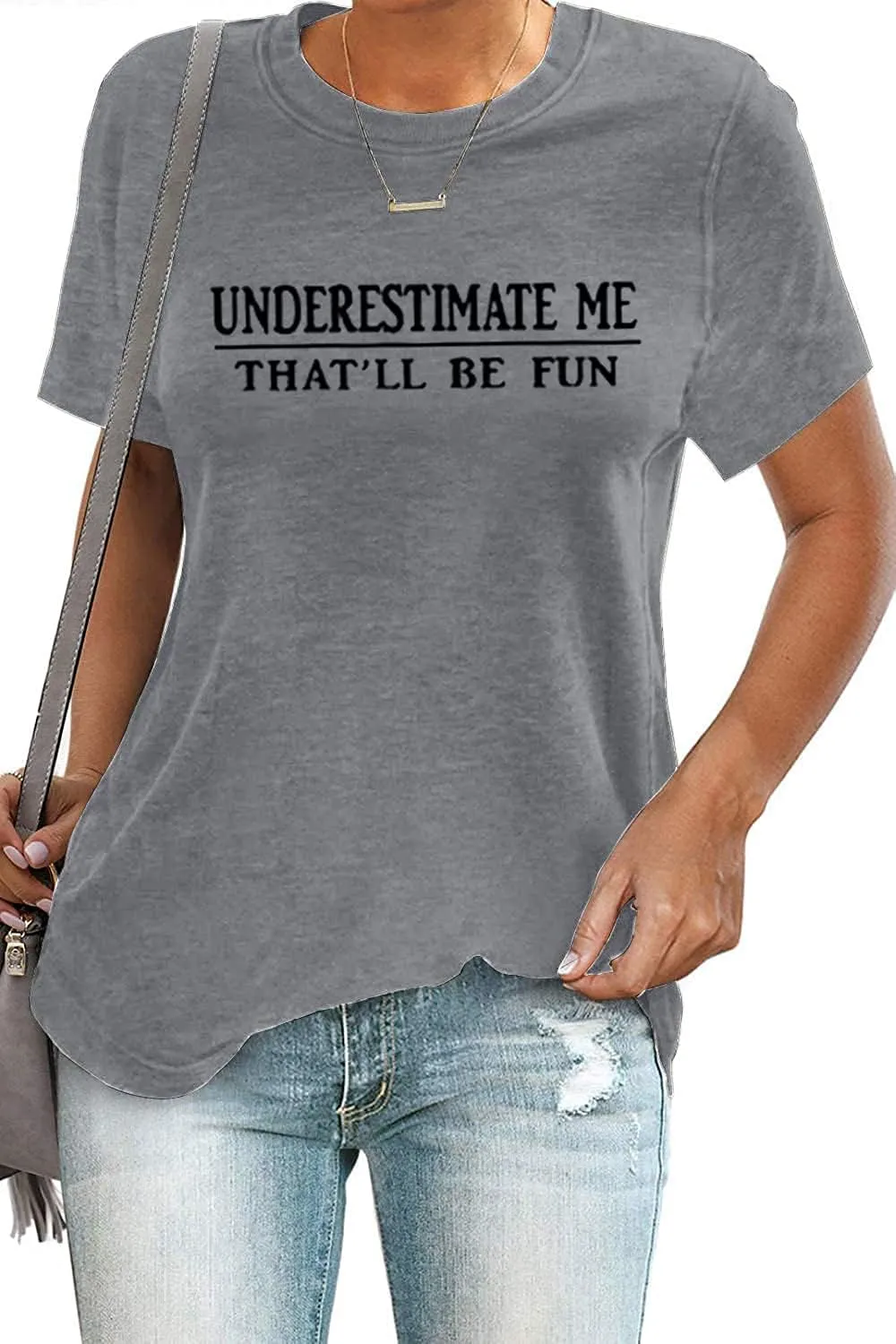 Underestimate Me That'll Be Fun Shirts Women's Long Sleeve Funny Motivational Sarcastic Quote Gift Tops